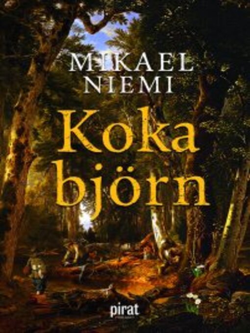 Title details for Koka björn by Mikael Niemi - Available